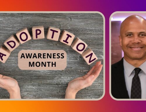 Celebrating National Adoption Awareness Month: A Reflection from Ivan Harrison