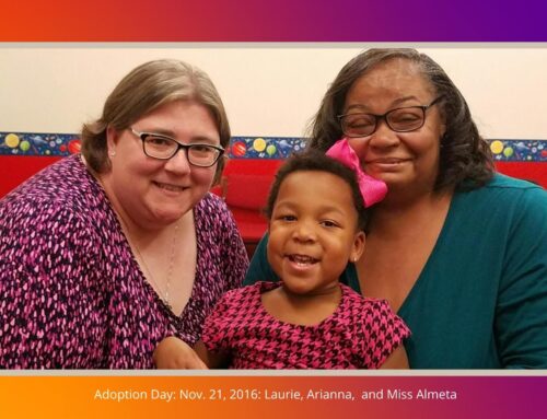 A Journey to Forever: Laurie and Arianna’s Adoption Story